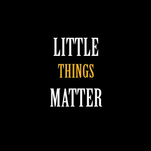 The Little Things