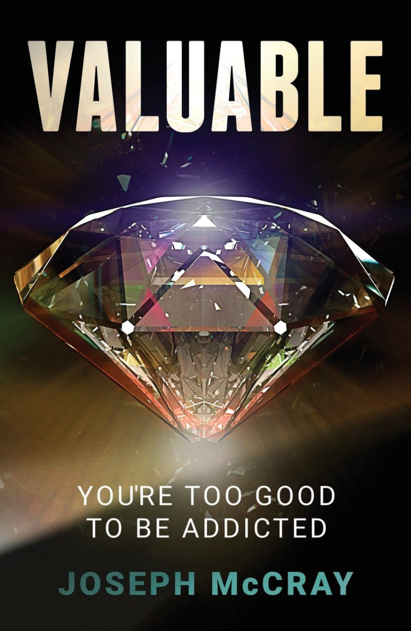 Valuable: You're Too Good to be Addicted