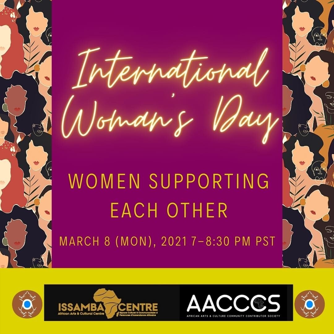 Join our celebration of International Women's Day on March 8, 2021 at 7pm PST to honour the women in whose footsteps we all walk! 

SNIWWOC is collaborating with @issambacentre to celebrate the power of sisterhoods to protect, inspire, and honour wom