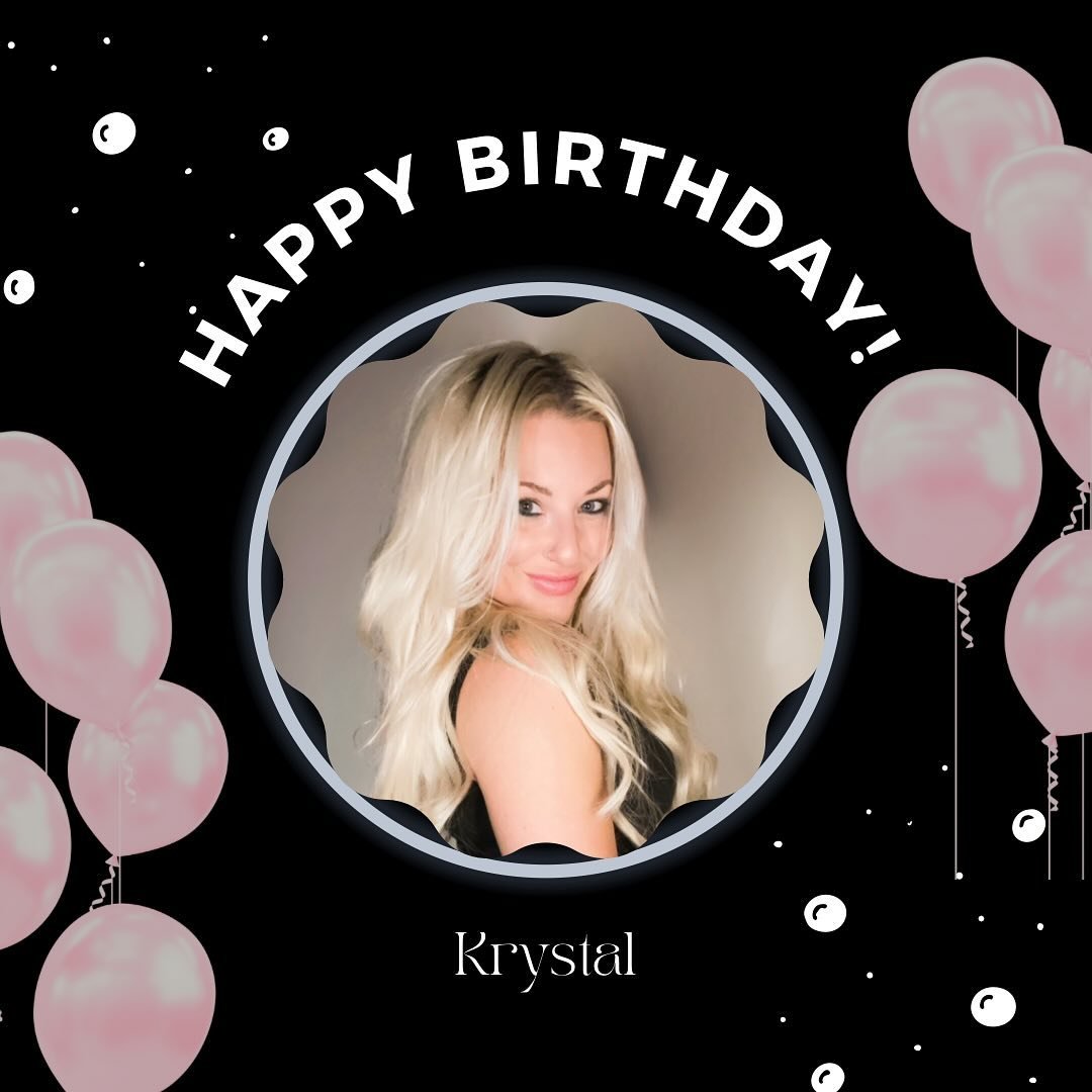🎉Wishing a happy birthday to our girl Krystal! We appreciate your positive energy and are glad you&rsquo;re on our team!🎉