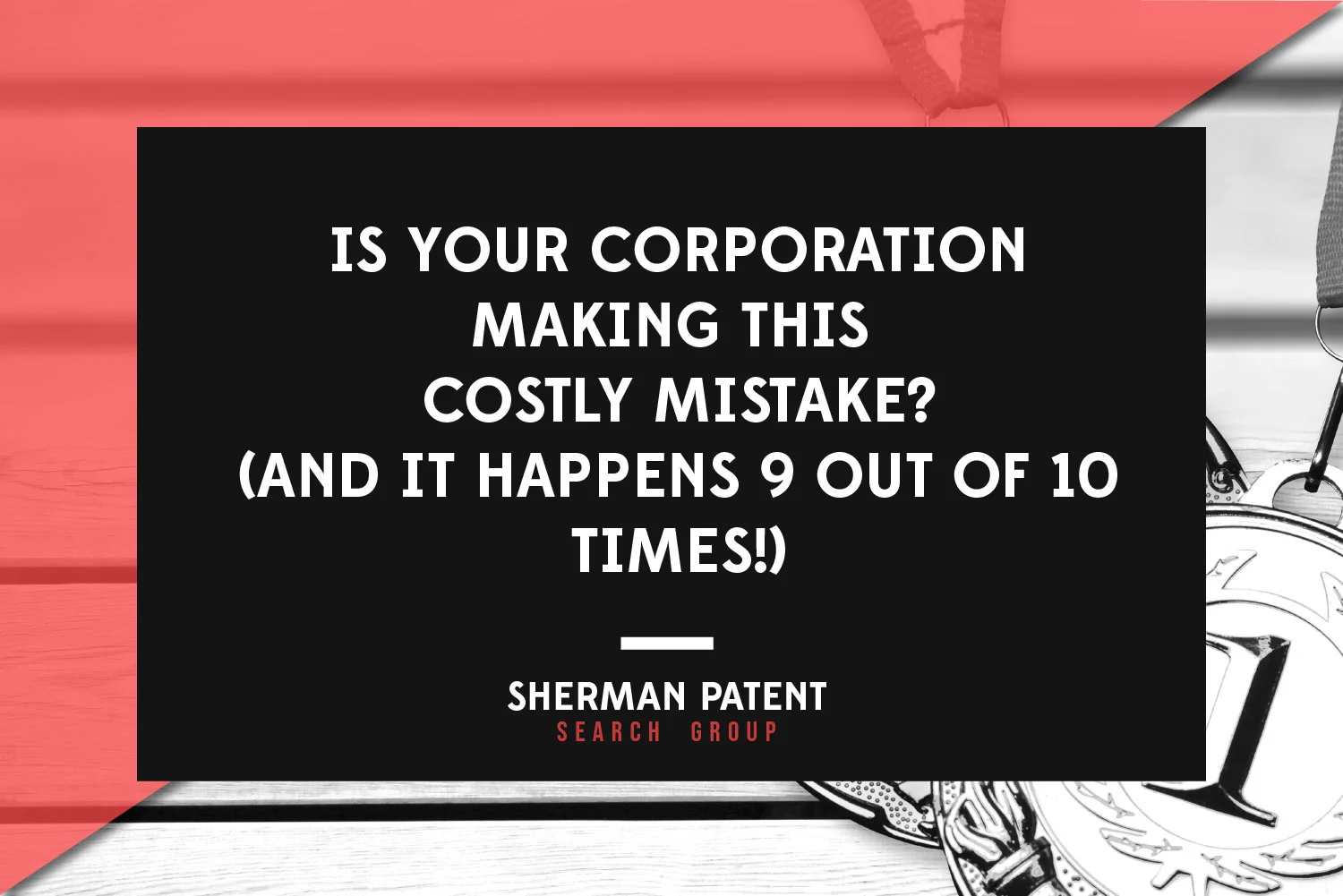 spsg-is-your-organization-making-this-costly-patent-mistake.jpg