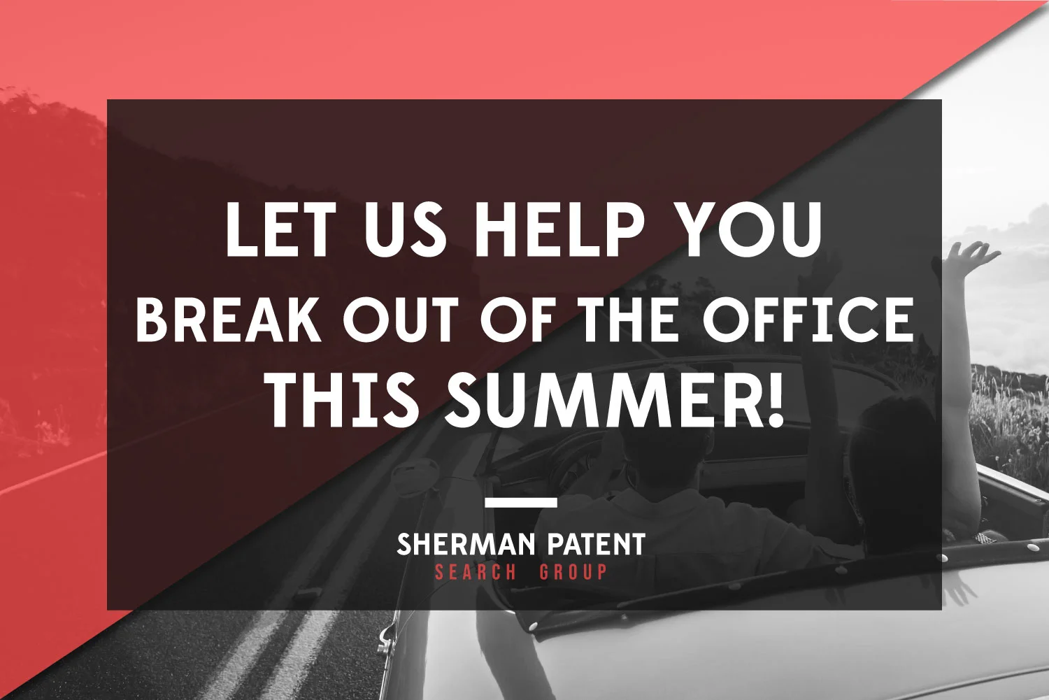 Let us help you break out of the office this summer!