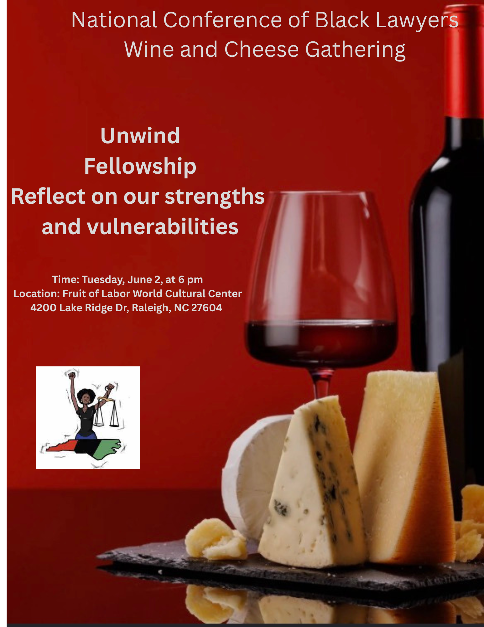NC Chapter of the National Conference of Black Lawyers Wine &amp; Cheese Community Meet &amp; Greet Reception