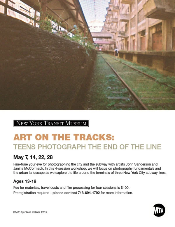 Art on the Tracks: Teens Photograph The End of the Line, New York Transit Museum, Brooklyn, NY