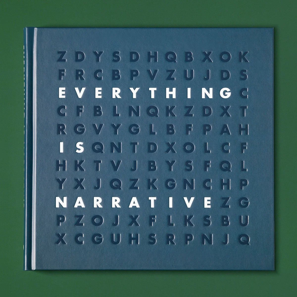 Everything is Narrative,  Subjectively, Objective