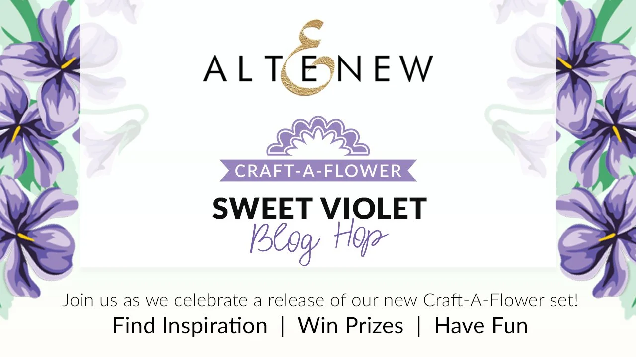 Altenew Craft-A-Flower: Sweet Violet Release┃ Blog Hop + Giveaway