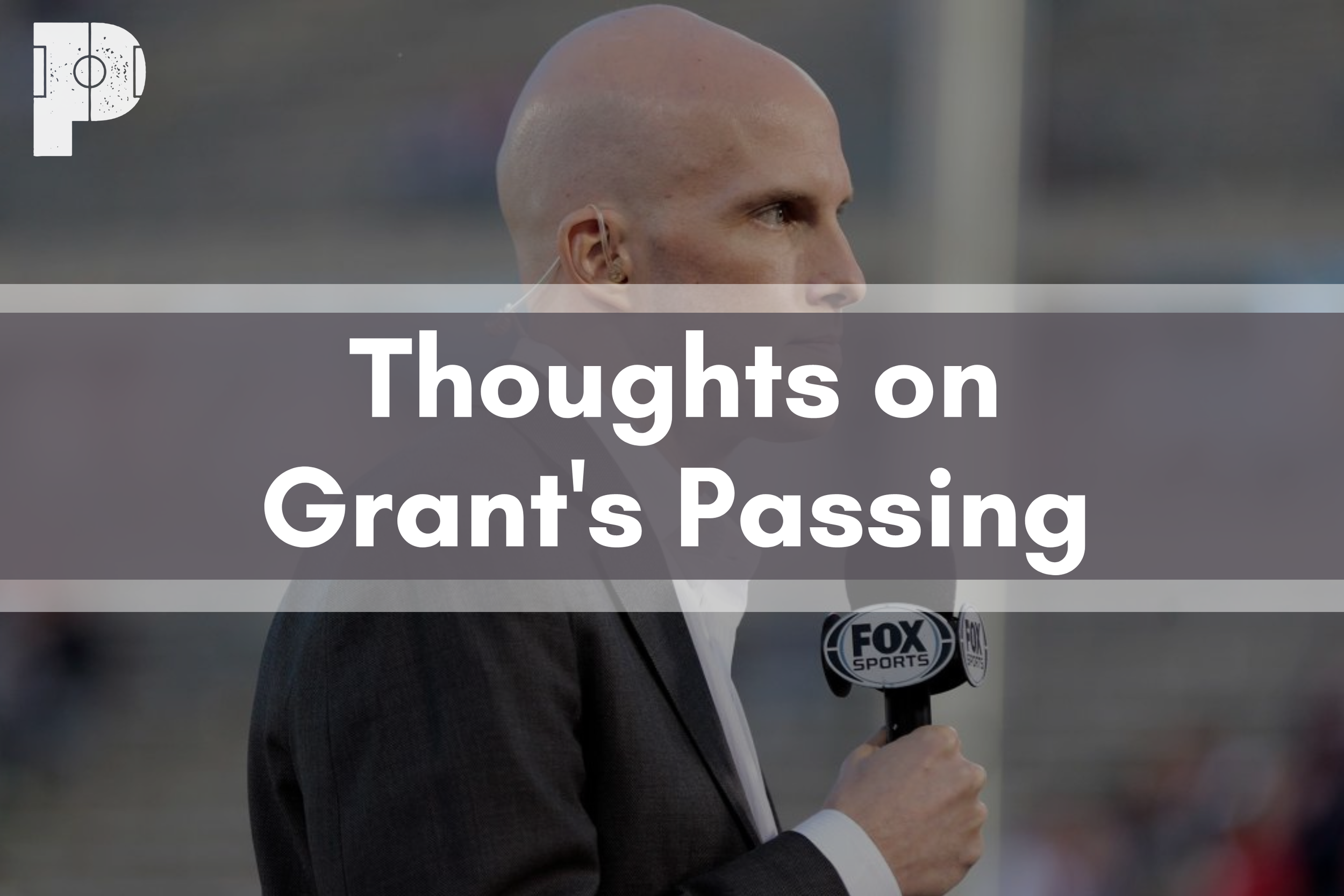 Thoughts on Grant's Passing (Revisited)