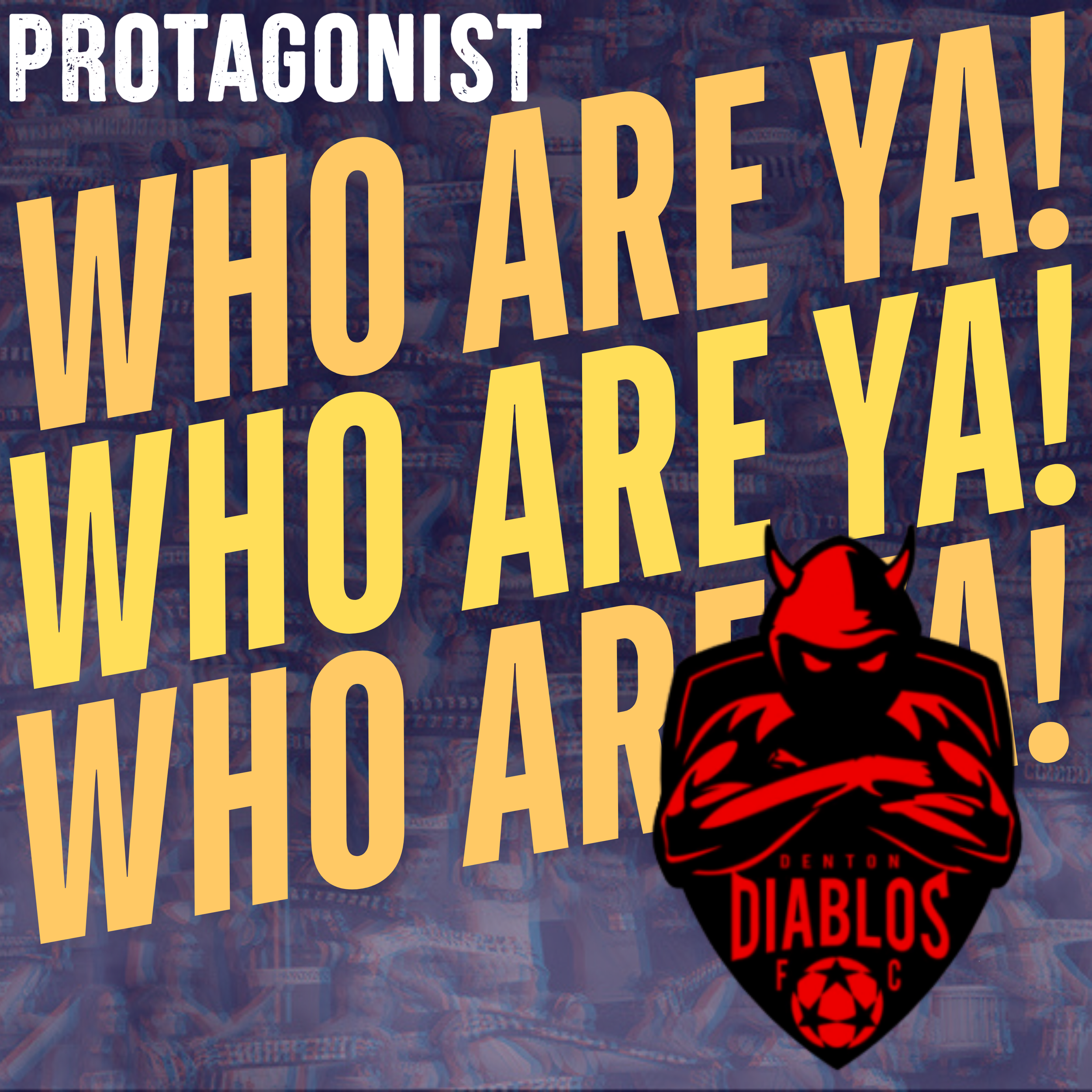 Who Are Ya!: Denton Diablos FC (USL L2 / Metroplex Prem)