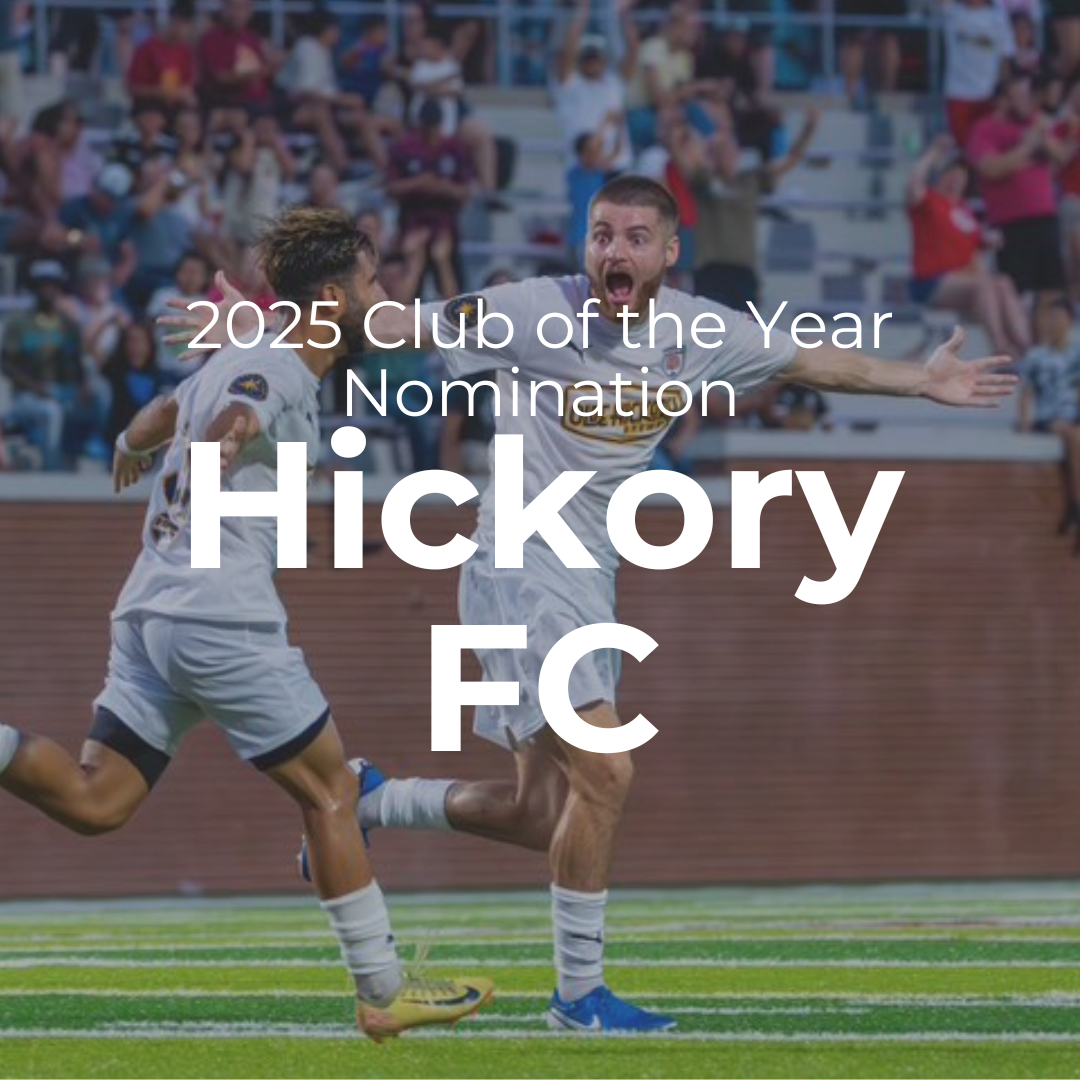 2025 Club of the Year Nomination: Hickory FC