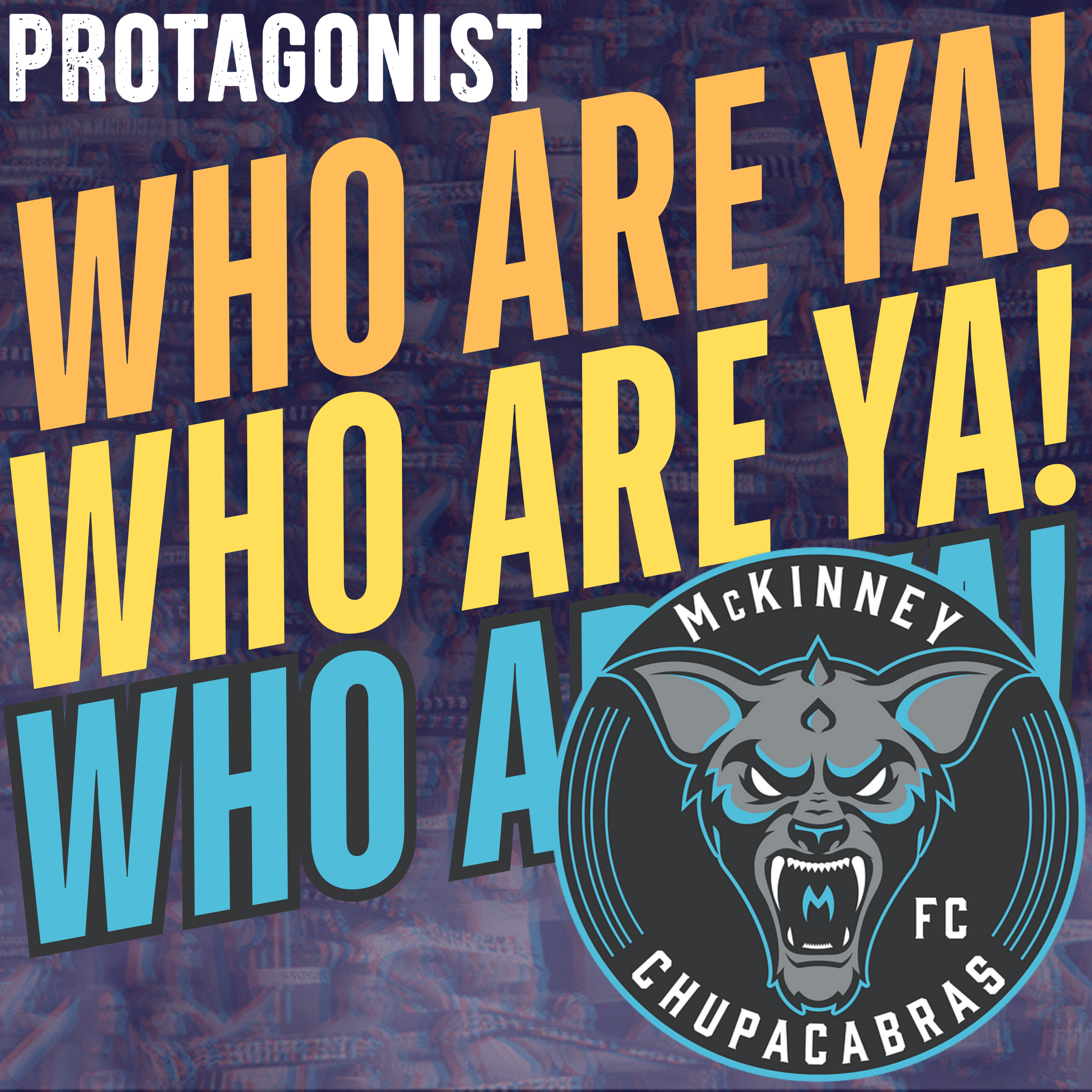 Who Are Ya!: McKinney Chupacabras (USL League 2)