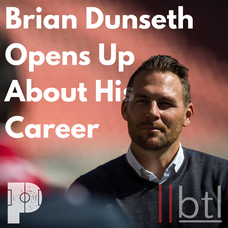 Brian Dunseth Opens Up About His Career to Protagonist Soccer
