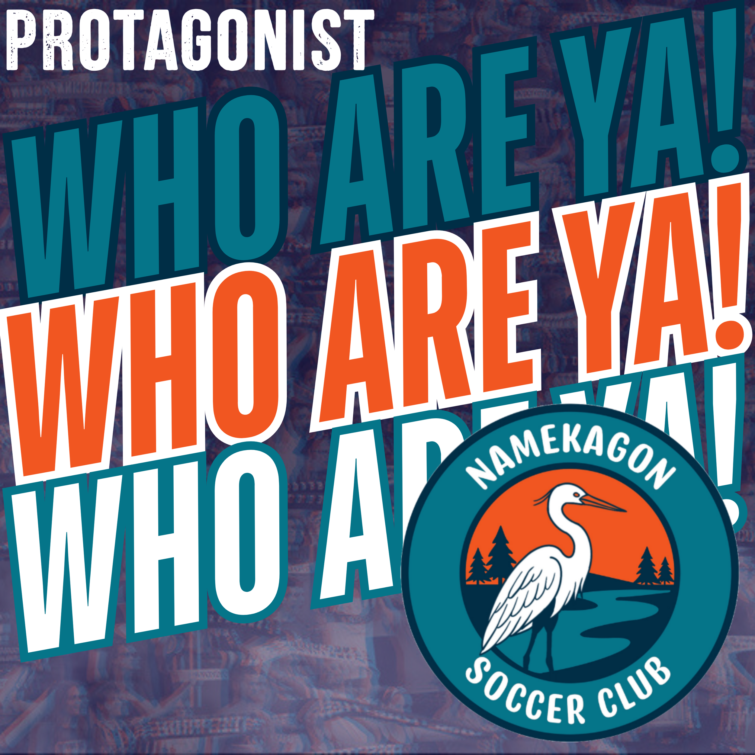 Who Are Ya!: Namekagon Soccer Club (WPASL)