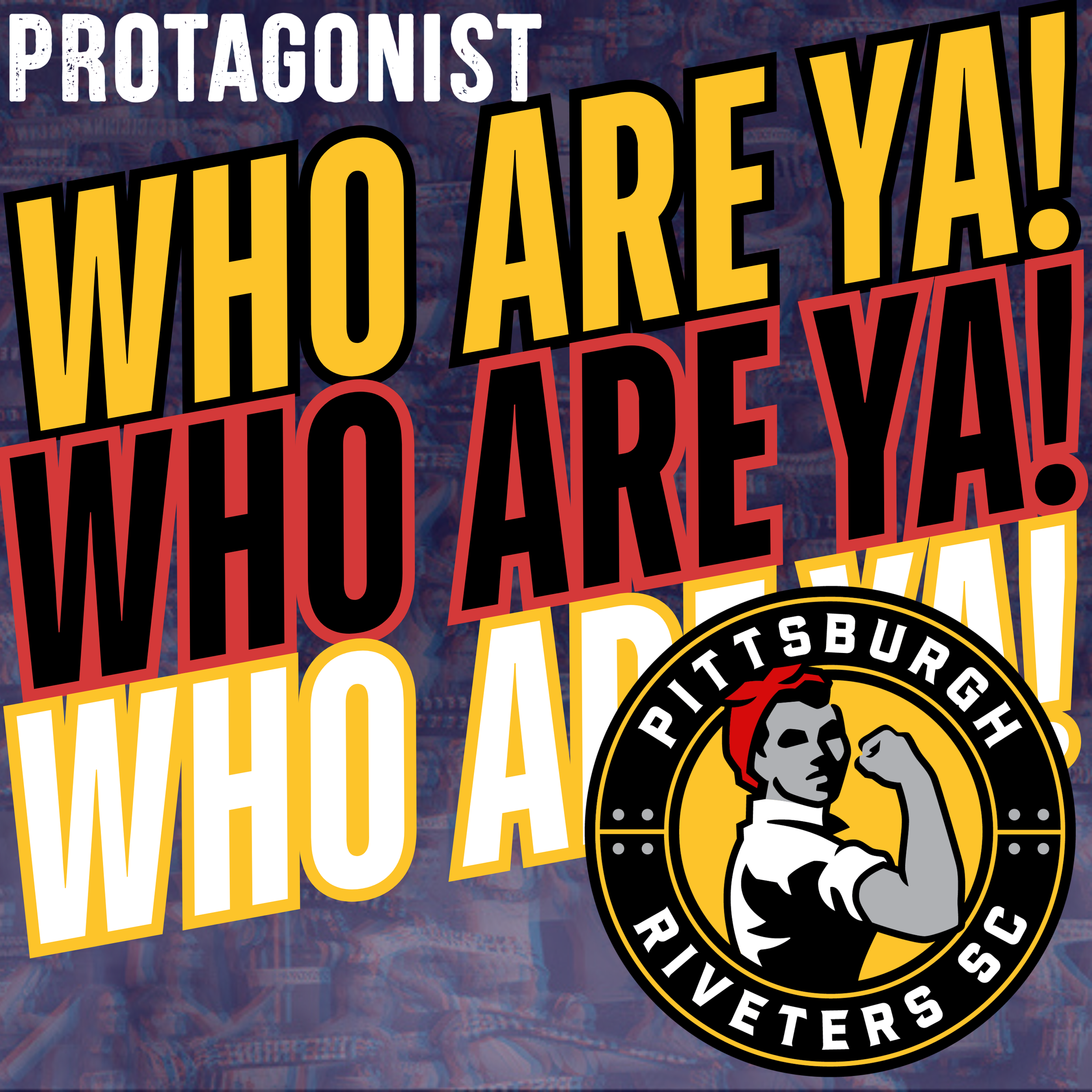 Who Are Ya!: Pittsburgh Riveters SC (USL W League)