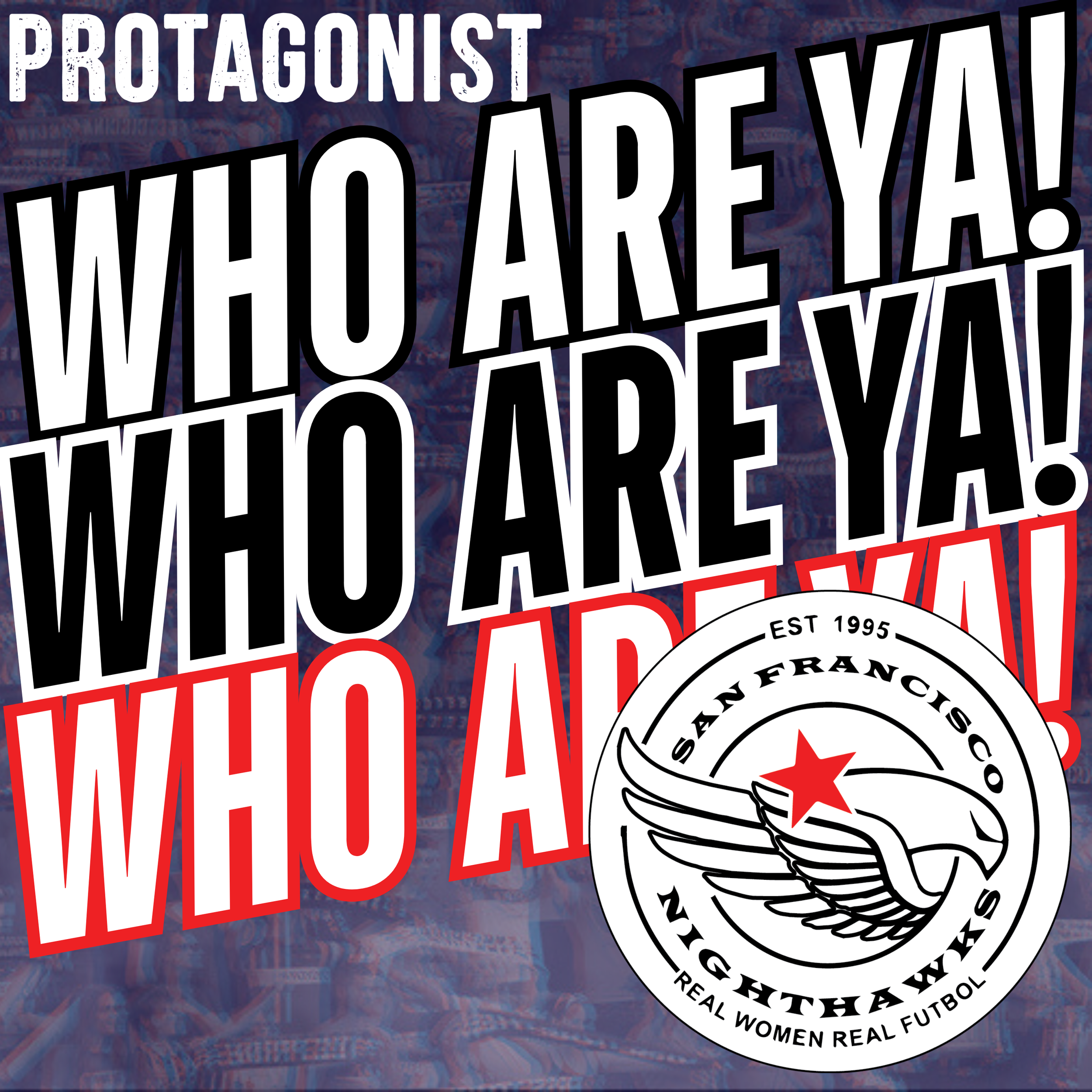 Who Are Ya!: San Francisco Nighthawks (Golden Gate Women's Soccer League &amp; WPSL)