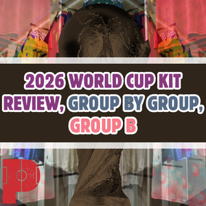 2026 World Cup Kit Review: Group by Group - Group B
