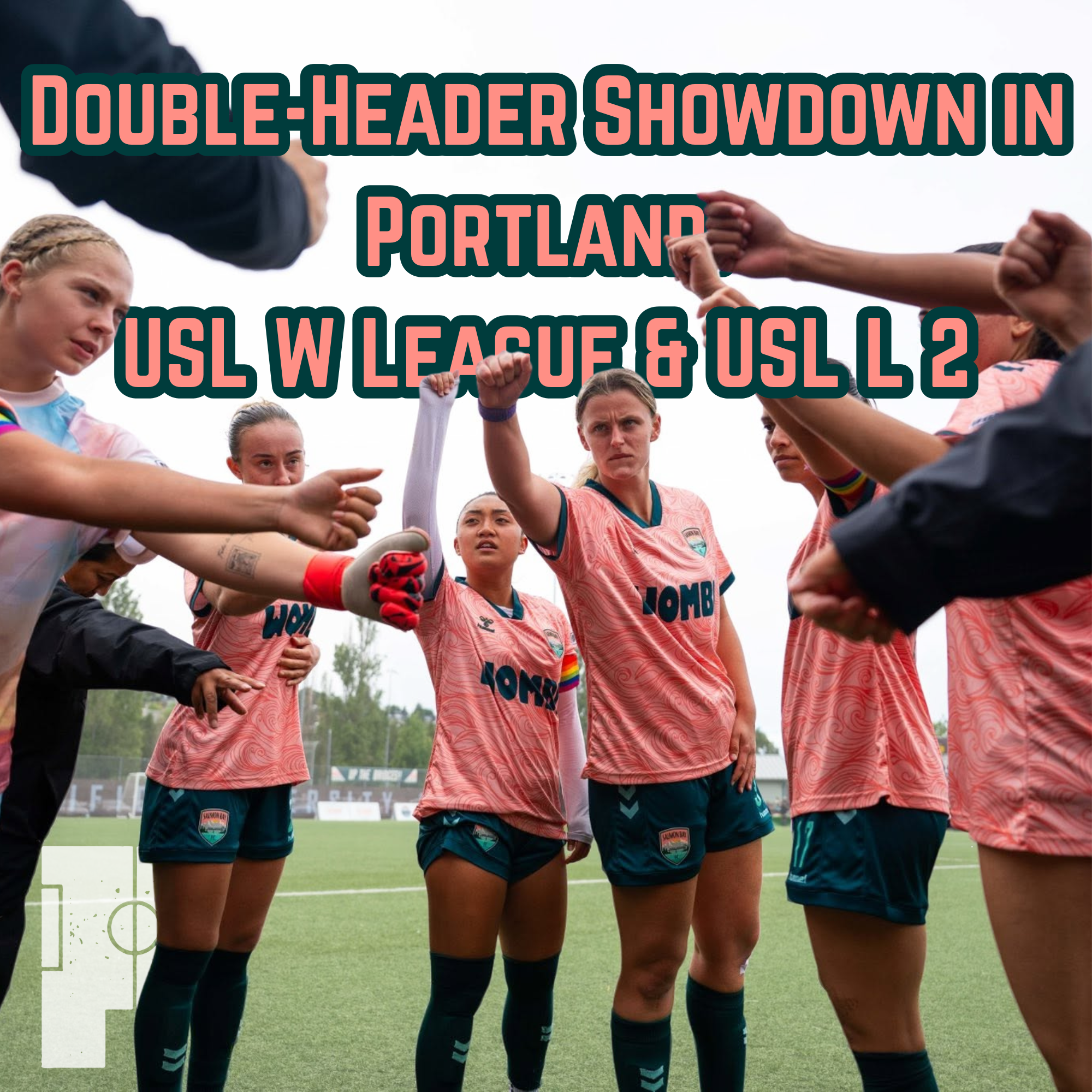 Double-Header Showdown: USL League 2 &amp; USL W League Pacific Northwest