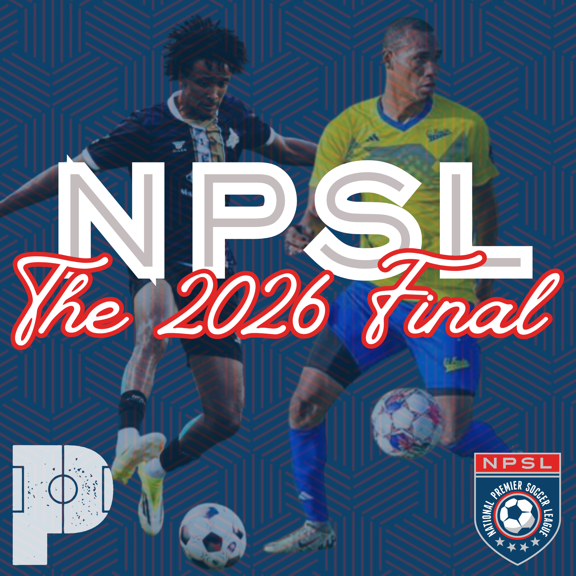 NPSL: 2026 National FINAL