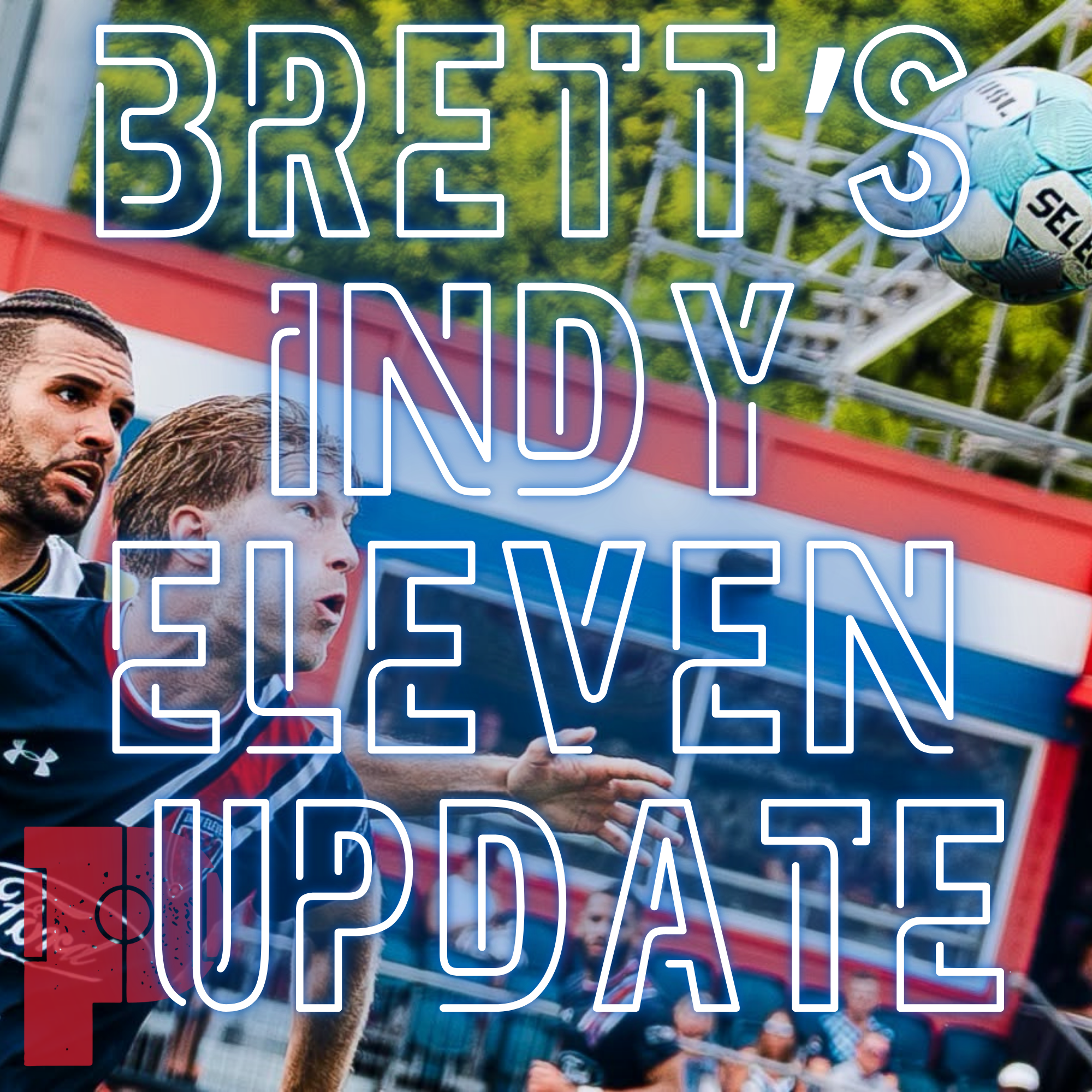 Brett's Indiana Soccer Update: August '26
