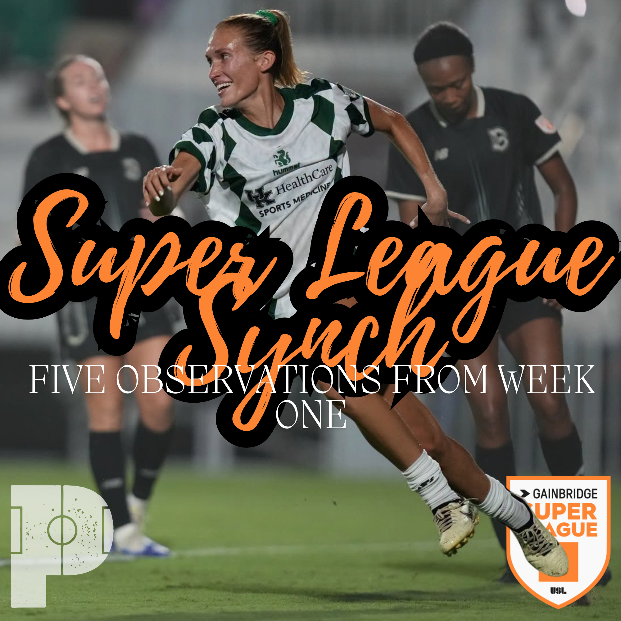 Super League Synch: Five Observations from Week One