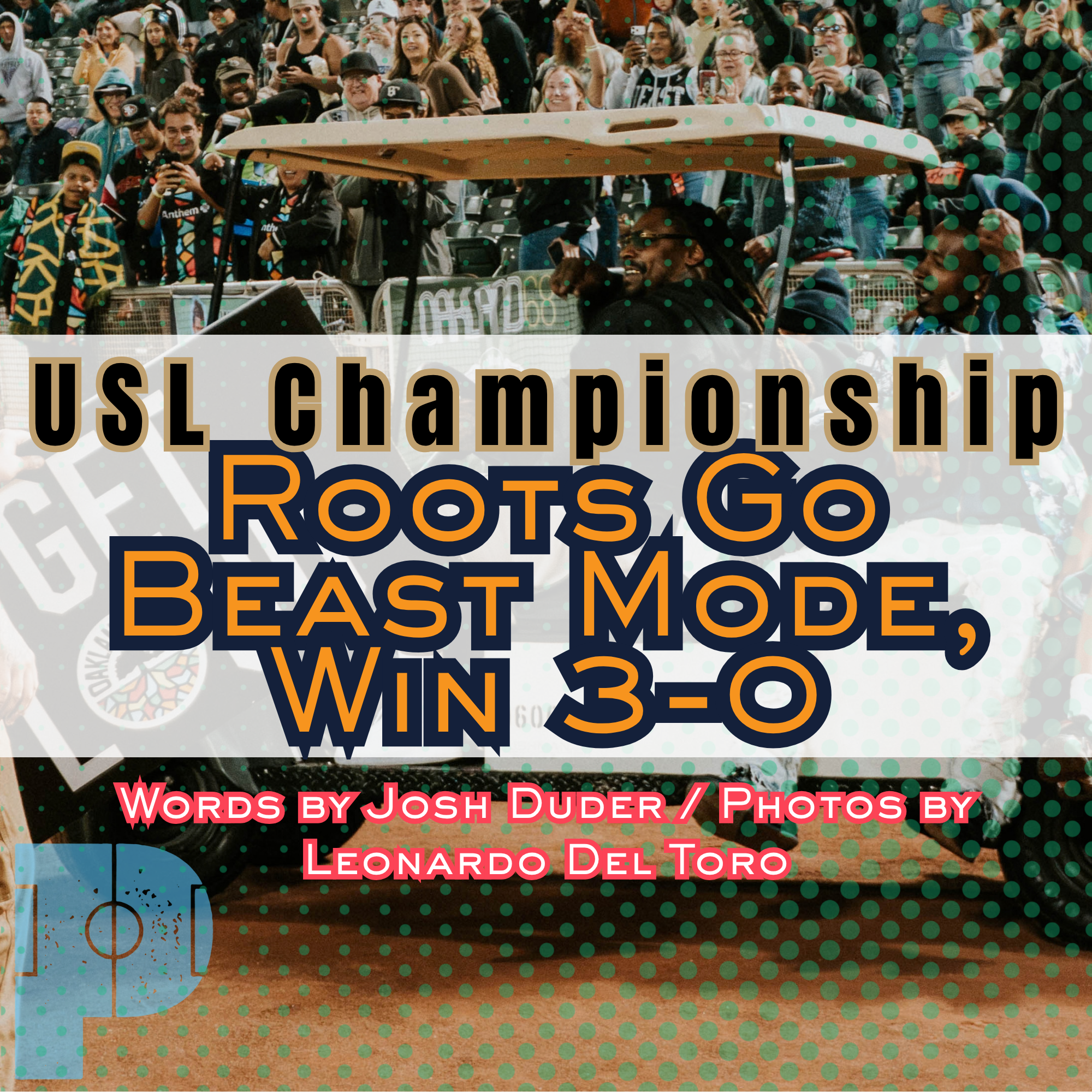 USL-Championship: Roots Go Beast Mode, Win 3-0