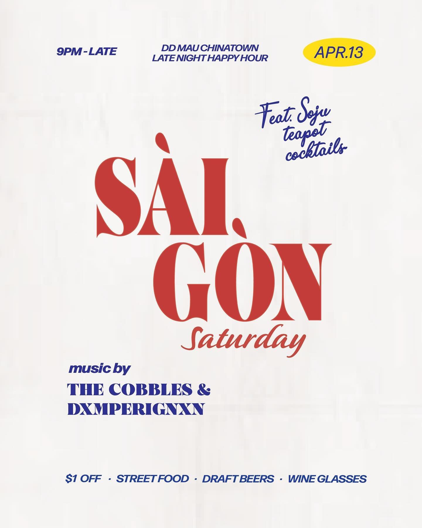 Saigon Saturday this Weekend! Join us for late night happy hour 🍻 from 9pm-late. Music starting at 8pm with @thecobbles &amp; @dxmperignxn 🎶

🌟$1 OFF Street Food Menu
🍺$1 OFF Draft Beers
🍷$1 OFF Wine Glasses
🍺$2 OFF Saigon Lager
🍹+ Soju Teapot