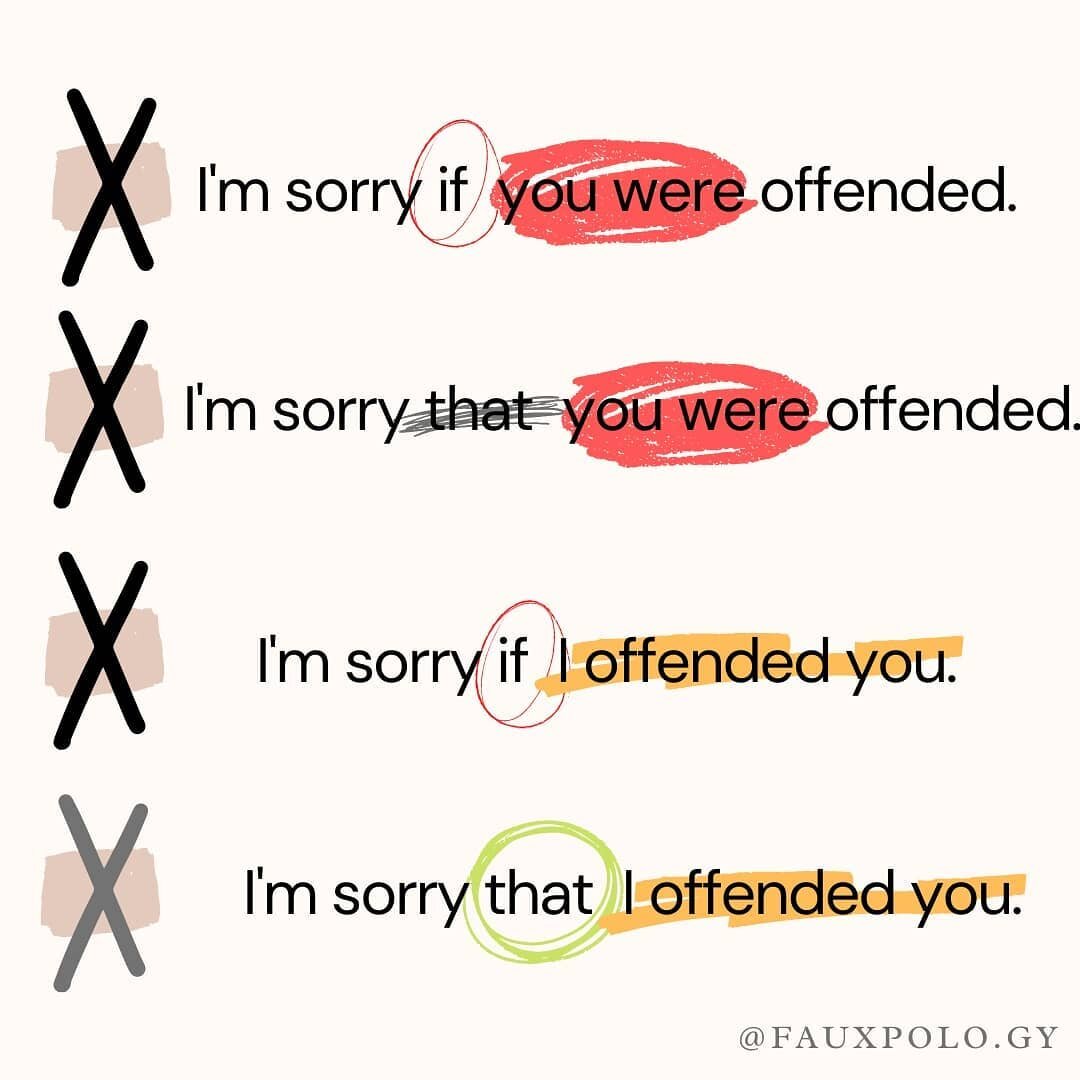 ❌❌❌✖️ (swipe to see ✅)
#Apology101: 3 examples of sentences that are NOT apologies, and one that isn't great.

🚫&quot;IF&quot; is not an apology.
🚫&quot;...you were offended&quot; isn't an apology. You can't apologize for someone's feelings AND thi