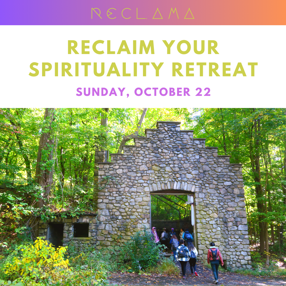 Reclaim Your Spirituality Retreat