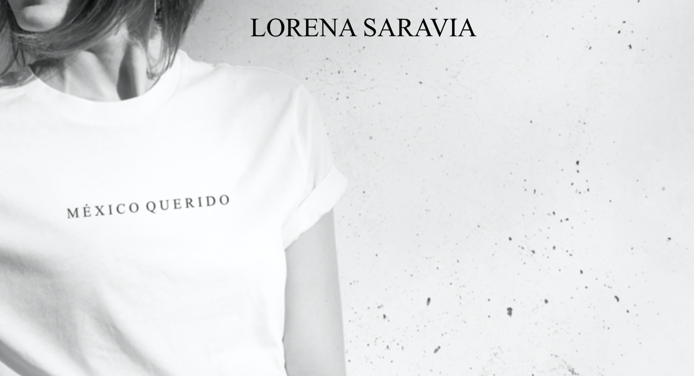 Lorena Saravia lanza t-shirt para apoyar a México en la pandemia de Coronavirus