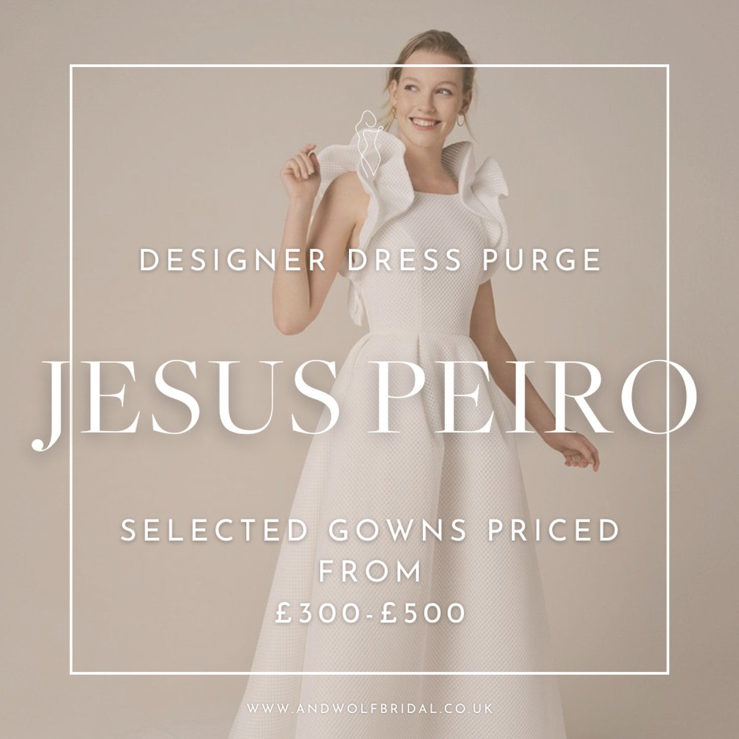 JESUS PEIRO SAMPLE SALE
1st - 31st May 2024

We are off to White Gallery on the 9th May to buy our new dresses for 2025 crazy I know, but we have to wait the same as you lovely lot for our samples.

Anyway, we have identified lots of dresses that we 