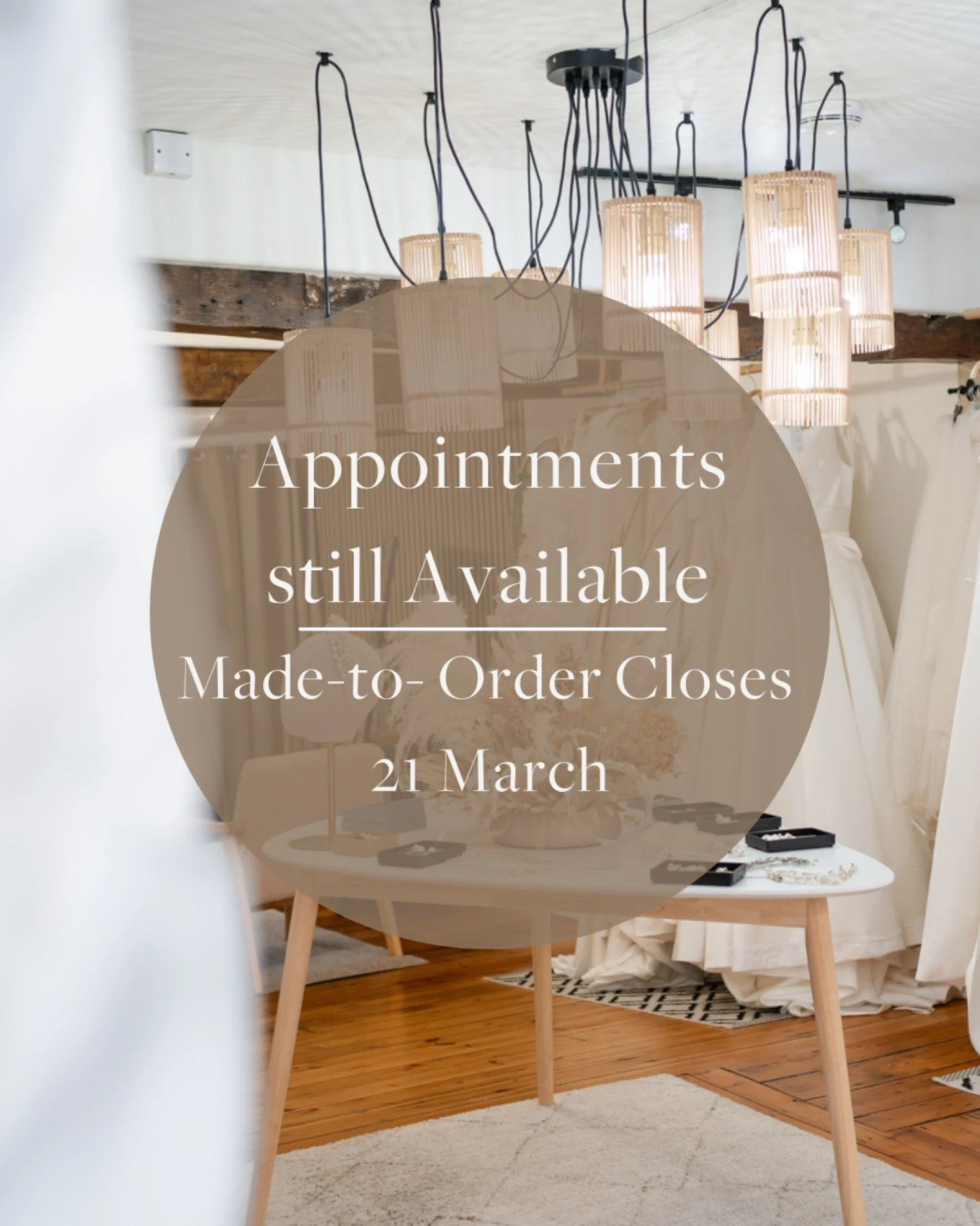 A quick note for anyone quietly wondering if they&rsquo;ve left it too late.

Appointments at &amp; Wolf Bridal are by appointment only, and bookings can be made up to 24 hours in advance, subject to availability.

If you&rsquo;re considering a Made-
