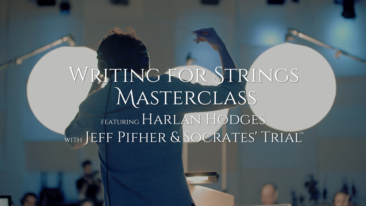 Writing for Strings Masterclass Released