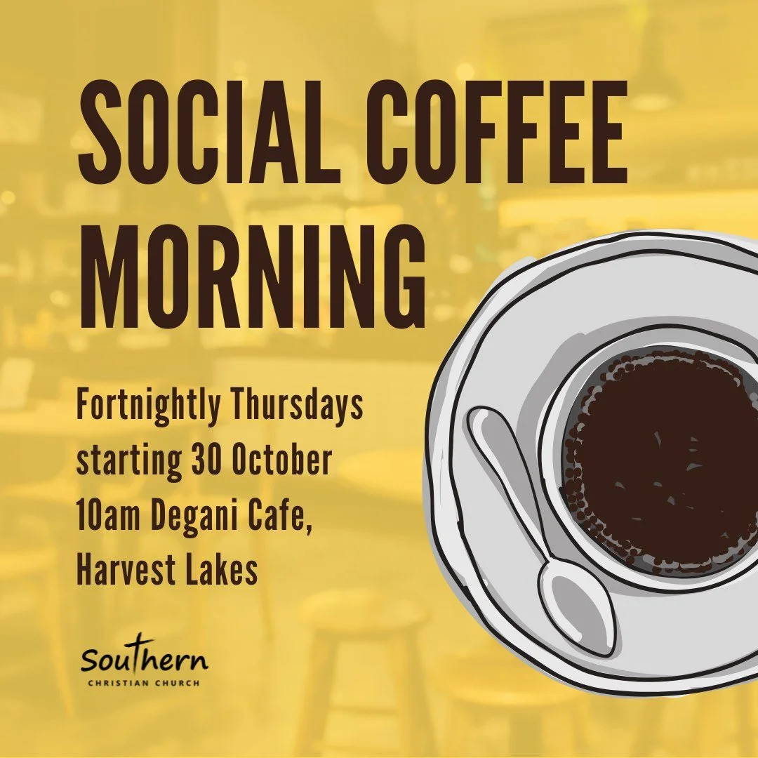The social coffee morning is starting again tomorrow!
If you're free Thursday mornings we'd love to see you for coffee, company and a chat. 
Degani Cafe, Harvest Lakes Shopping Centre.
10am fortnightly on Thursdays. 
#comingupatSouthern