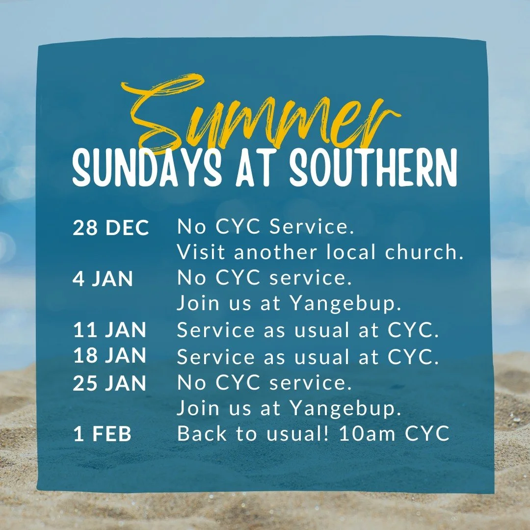Make sure to check where we are meeting each Sunday!
The Cockburn Youth Centre shuts over the Christmas holidays and parts of January. 
Mark and Ash will be preaching at Yangebup Baptist Church on 4 &amp; 11 Jan so join us there to continue our Janua