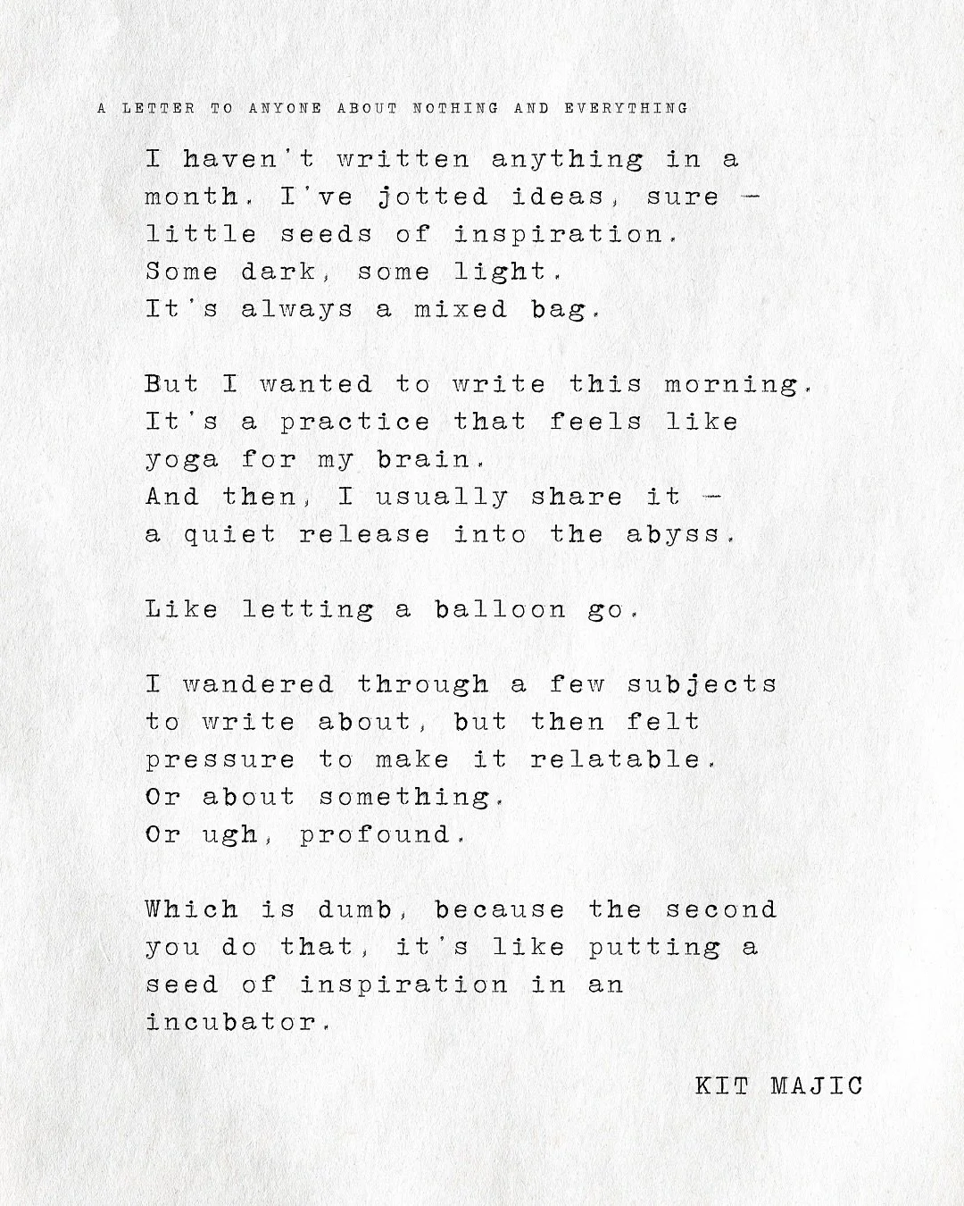 A letter to anyone about nothing and everything 🎈