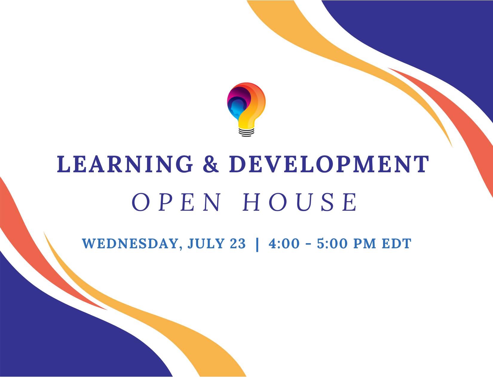 Learning & Development Open House