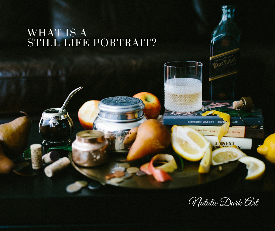 Still Life Portraits 