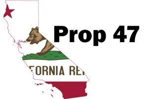 proposition 47 felony reduction san pedro attorney