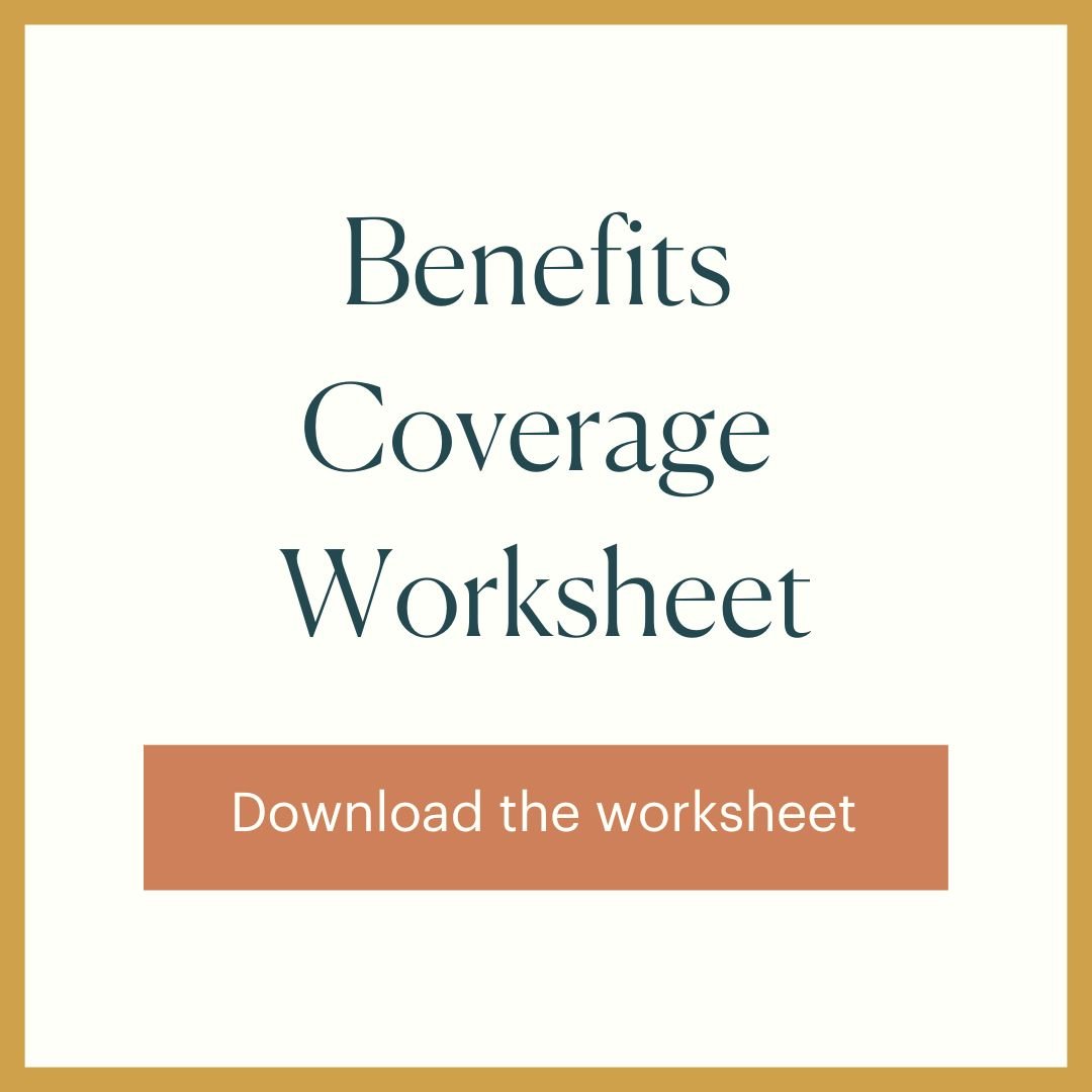 Insurance benefits coverage worksheet