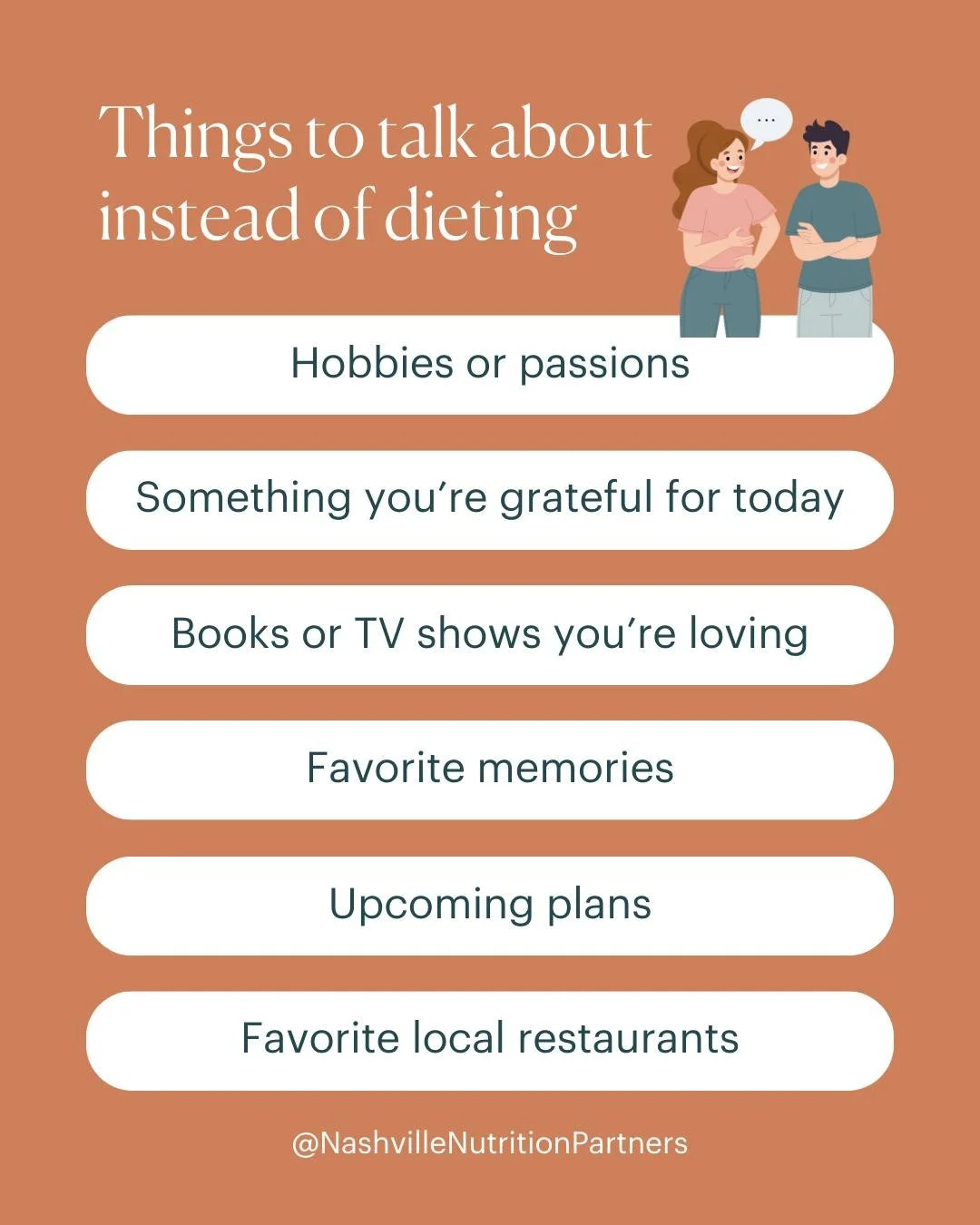 Sometimes it's really hard to get away from all the diet talk. Here are some ideas for topics to talk about instead of the latest diet fads! 

#diettalk #nondiet #antidiet