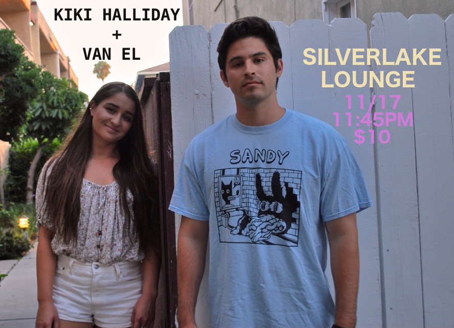 KIKI HALLIDAY + VAN EL AT SILVERLAKE LOUNGE