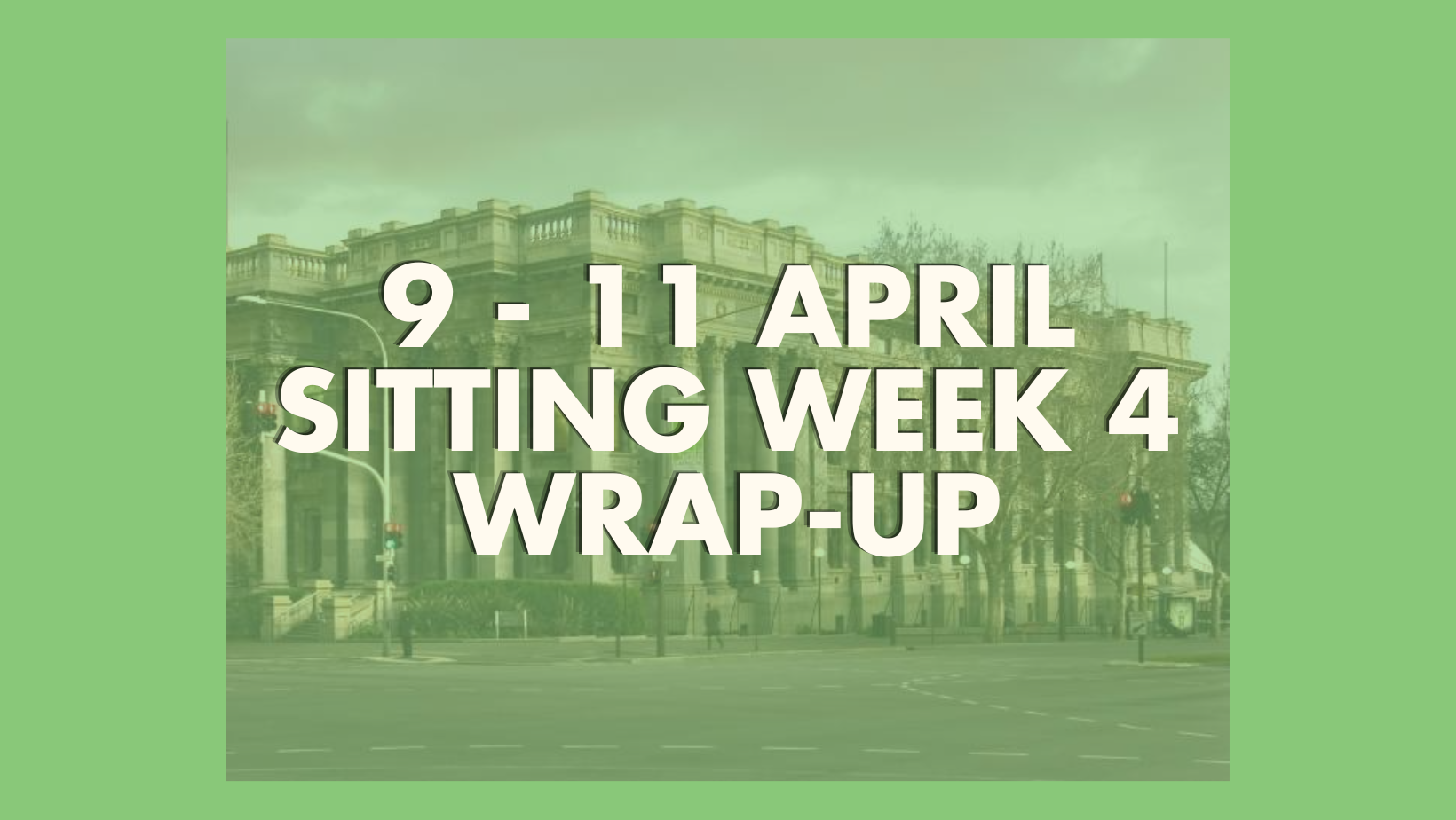 Here's what happened last week in Parliament