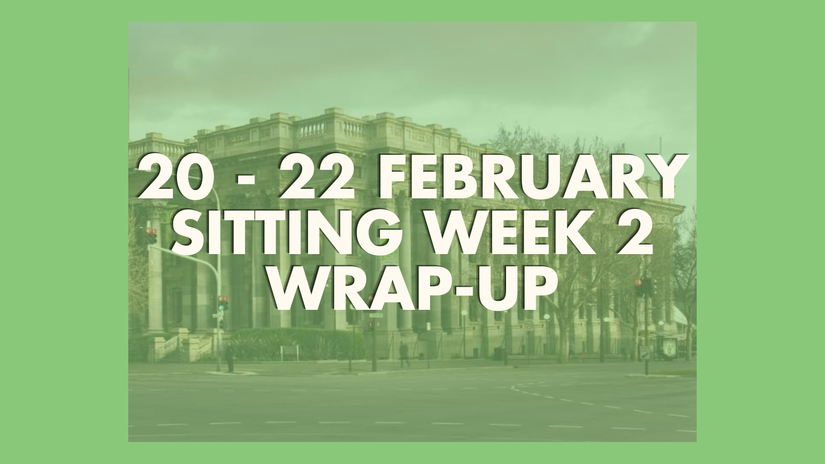 Here's what happened last week in Parliament