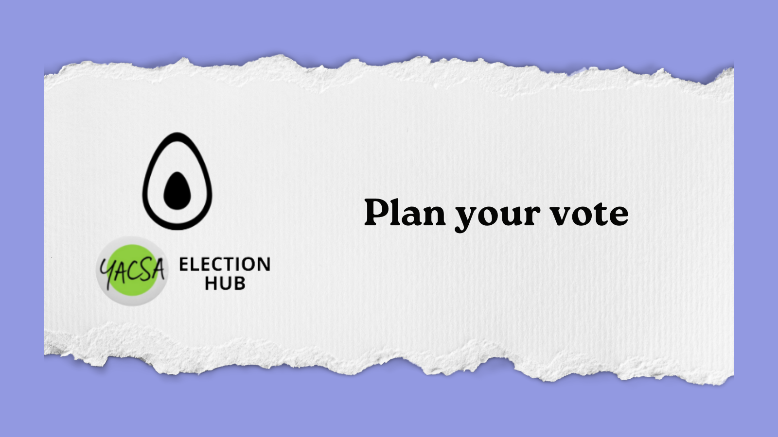 Plan your vote