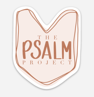 The Psalm Project Sticker