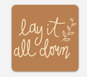 Lay it all Down.PNG