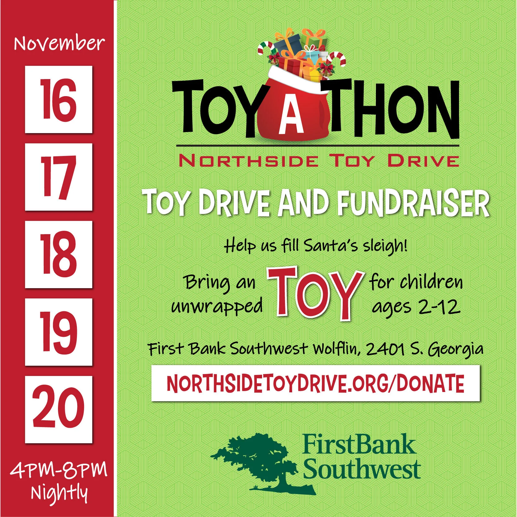 PRESS RELEASE: NORTHSIDE TOY DRIVE ANNOUNCES CHRISTMAS TOYATHON SPONSORED BY FIRSTBANK SOUTHWEST