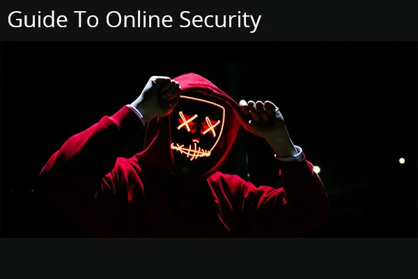 Guide To Online Security