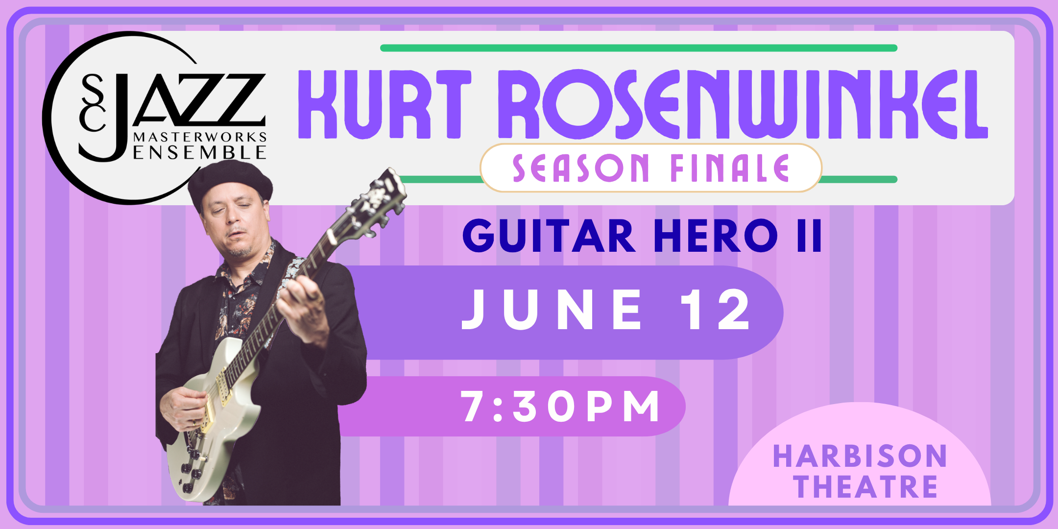 Season Finale: Kurt Rosenwinkel, Guitar Hero II