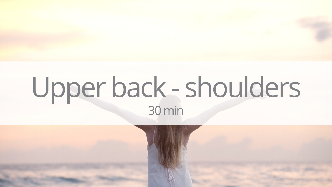 Restorative - upper back and shoulders