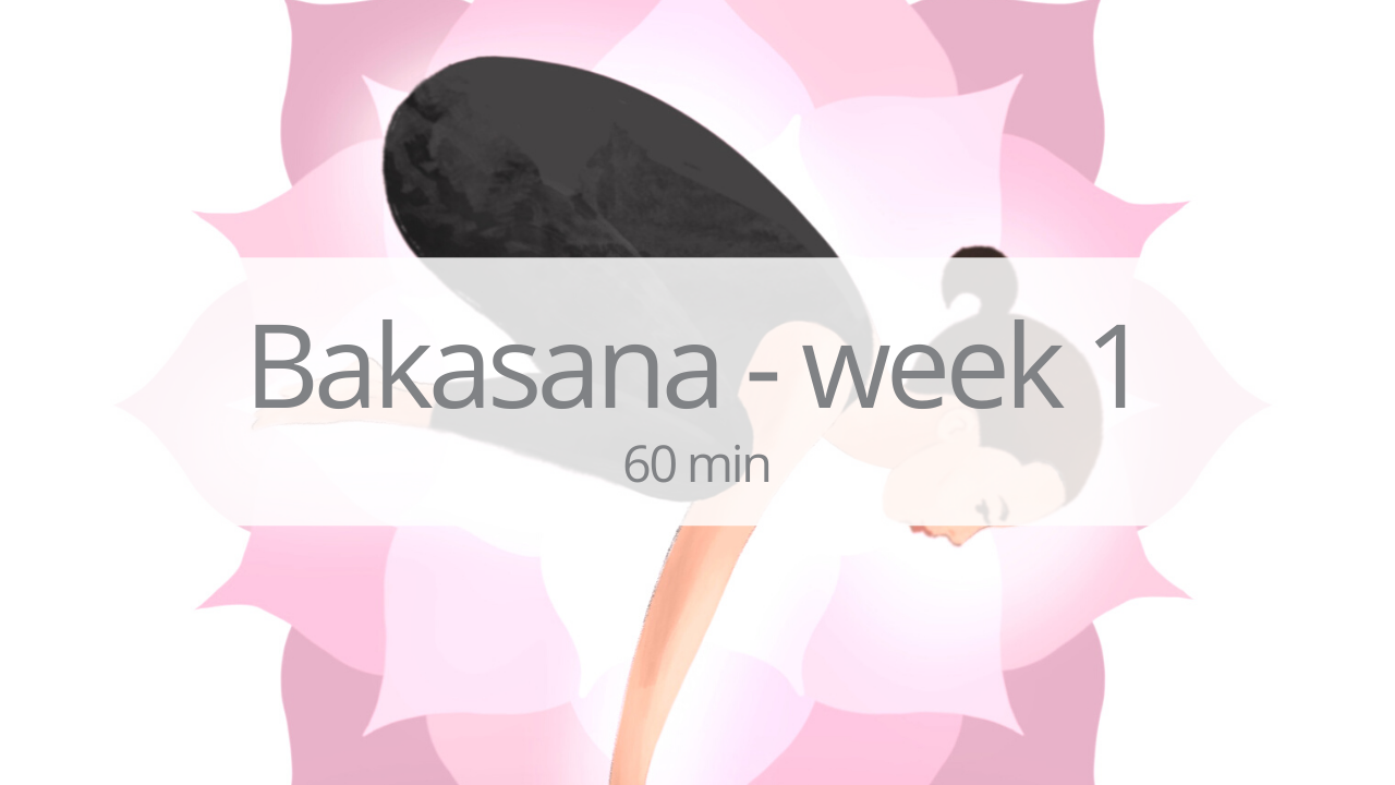Vinyasa - bakasana - week 1